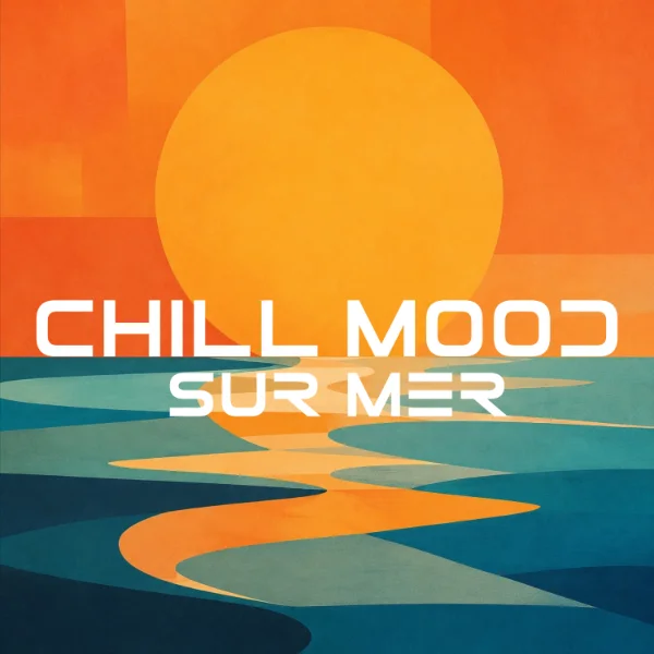 Chill Mood Sur Mer Album Coming Soon